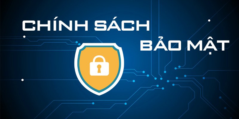 Chính sách bảo mật Cwin là gì?