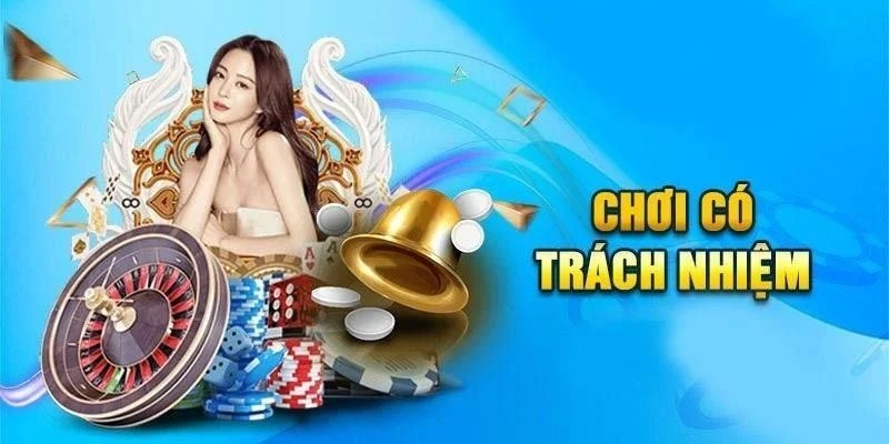 Những nguyên tắc trong Chơi có trách nhiệm Cwin