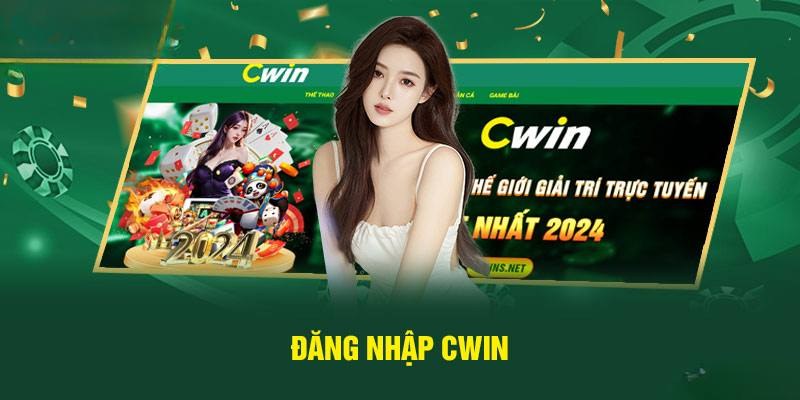 Điều kiện đăng nhập Cwin